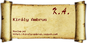 Király Ambrus névjegykártya